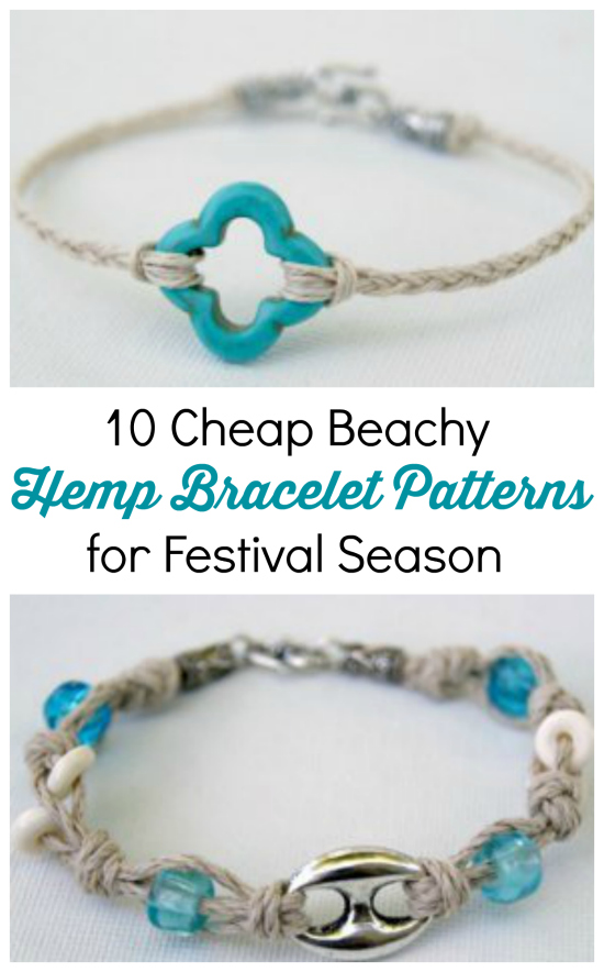 10 Cheap Beachy Hemp Bracelet Patterns for Festival Season - Cheap Eats ...