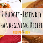 Pilgrim Approved: 7 Budget-Friendly Thanksgiving Recipes